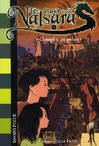 Livrenpoche : Les dragons de Nalsara Tome III : Complot au palais - X - Livre