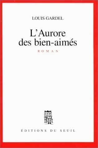 Livrenpoche : L'aurore des bien-aimés - Louis Gardel - Livre