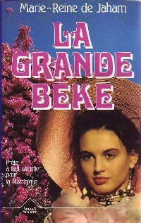 Livrenpoche : La grande Béké - Marie-Reine De Jaham - Livre