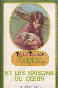 Livrenpoche : Brigitte et les saisons du coeur - Berthe Bernage - Livre