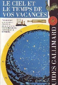 Le ciel et le temps de vos vacances - Jean-Pierre Verdet -  Guides Gallimard - Livre