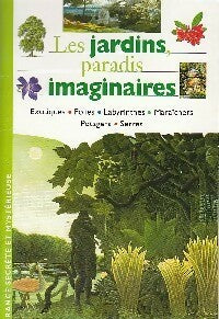 Livrenpoche : Les jardins paradis imaginaires - X - Livre