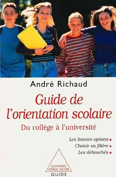 Livrenpoche : Guide de l'orientation scolaire - André Richaud - Livre