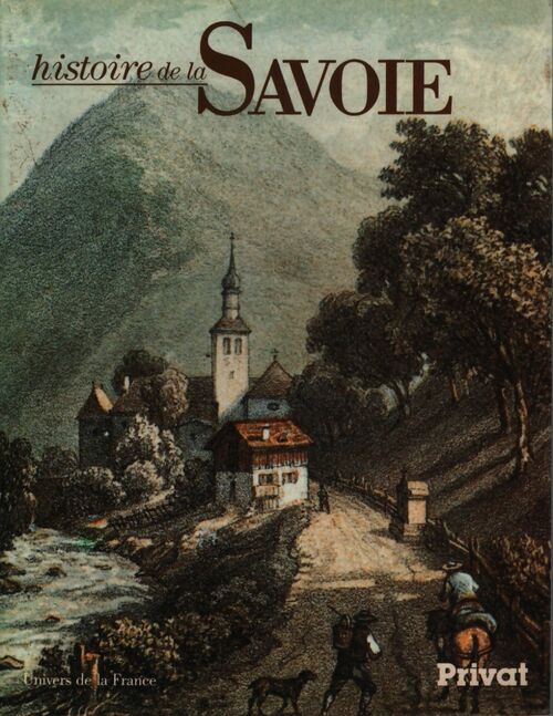 Histoire de la Savoie - Paul Guichonnet - Livre