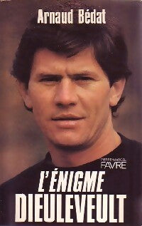 Livrenpoche : L'énigme Dieuleveult - Arnaud Bédat - Livre