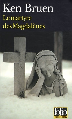 Livrenpoche : Le martyre des Magdalènes - Ken Bruen - Livre
