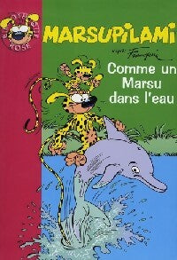 Livrenpoche : Marsupilami Tome VIII : Comme un Marsu dans l'eau - Franquin - Livre