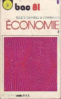 Livrenpoche : Economie Bac 81 Série B sujets corrigés et commentés - Collectif - Livre