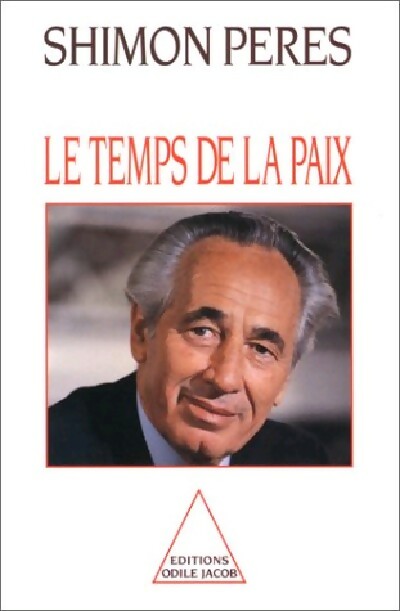Livrenpoche : Le temps de la paix - Shimon Peres - Livre