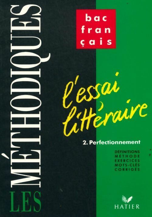 Livrenpoche : L'essai littéraire Tome II : Perfectionnement - Catherine Weil - Livre