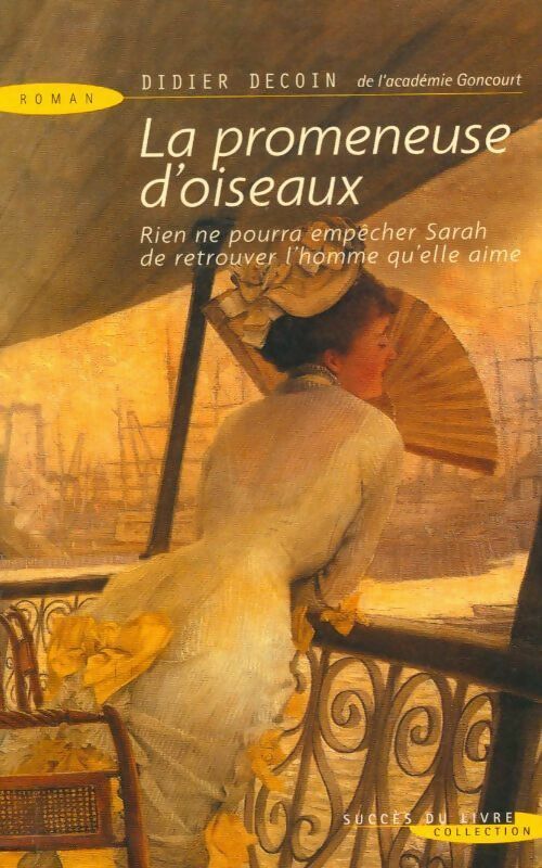 Livrenpoche : La promeneuse d'oiseaux - Didier Decoin - Livre
