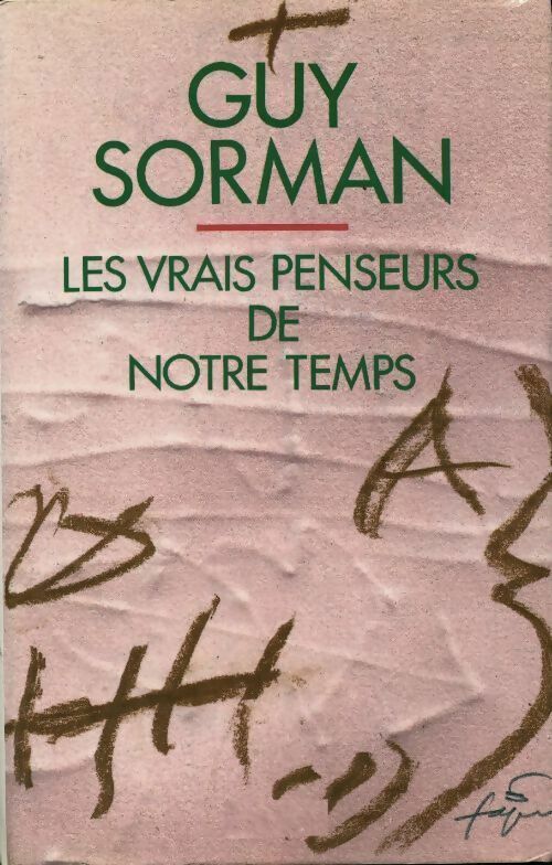 Livrenpoche : Les vrais penseurs de notre temps - Guy Sorman - Livre