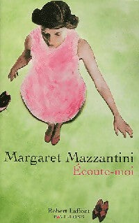 Livrenpoche : Ecoute-moi - Margaret Mazzantini - Livre