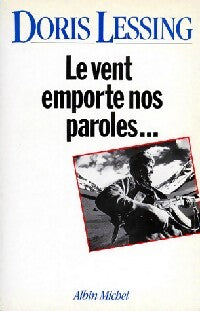 Le vent emporte nos paroles - Doris Lessing - Livre