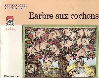Livrenpoche : L'arbre aux cochons - Arnold Lobel, Anita Lobel - Livre