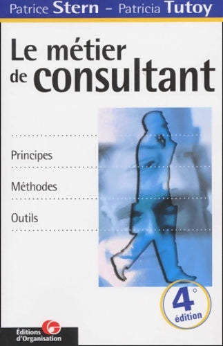 Livrenpoche : Le métier de consultant - Patrice Stern, Patrice Tutoy - Livre