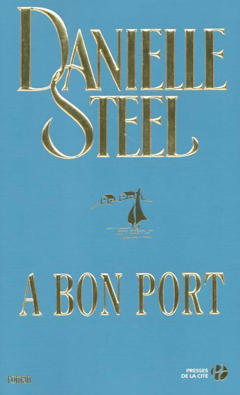 Livrenpoche : A bon port - Danielle Steel - Livre