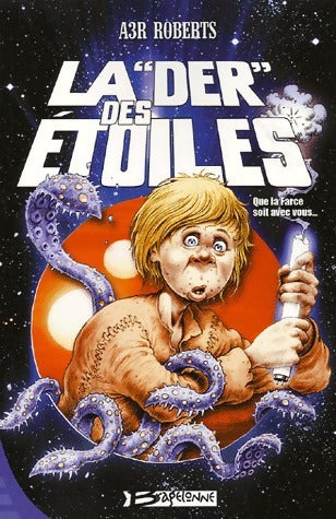 Livrenpoche : La der des étoiles - A. 3R. Roberts - Livre