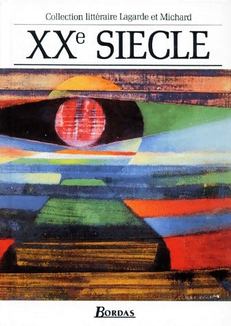 Livrenpoche : XXe siècle - Laurent Michard - Livre