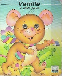 Livrenpoche : Vanille, la petite souris - Jacqueline Rainaud - Livre