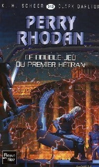 Livrenpoche : Le double jeu du premier Hétran - Karl Herbert Scheer, Clark Darlton - Livre