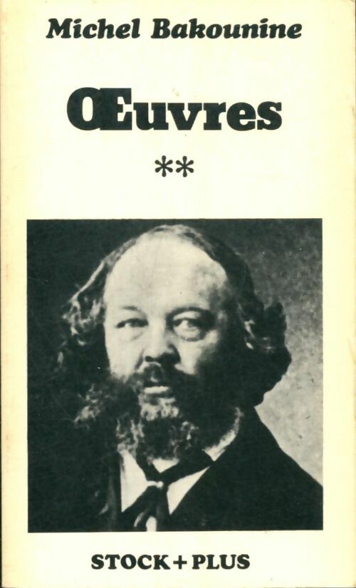 Livrenpoche : Oeuvres Tome II - Michel Bakounine - Livre