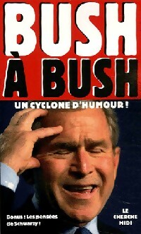 Livrenpoche : Bush à Bush - Collectif - Livre