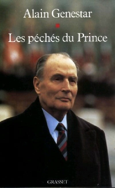 Livrenpoche : Les péchés du Prince - Alain Genestar - Livre