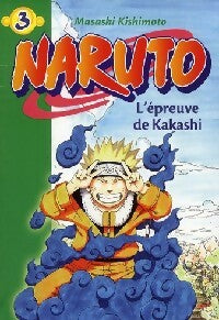 Naruto Tome III - Masashi Kishimoto -  Bibliothèque verte (4ème série) - Livre