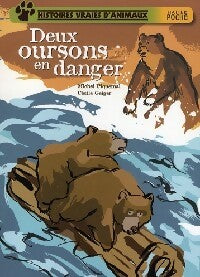 Livrenpoche : Deux oursons en danger - Michel Piquemal - Livre