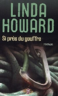 Livrenpoche : Si près du gouffre - Linda Howard - Livre