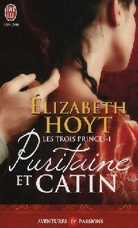 Livrenpoche : Les trois princes Tome I :  Puritaine et catin - Elizabeth Hoyt - Livre
