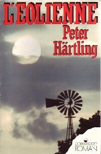Livrenpoche : L'éolienne - Peter Härtling - Livre