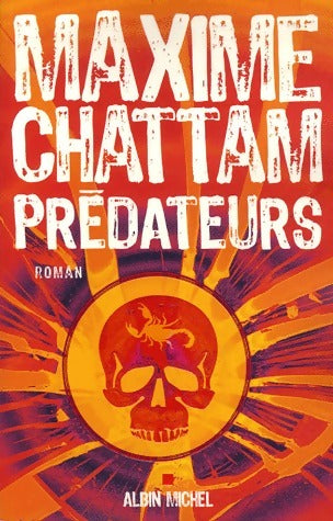 Livrenpoche : Prédateurs - Maxime Chattam - Livre