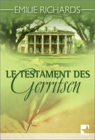 Livrenpoche : Le testament des Gerritsen - Emilie Richards - Livre