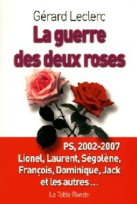 Livrenpoche : La guerre des deux roses - Gérard Leclerc - Livre