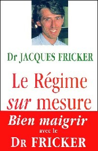 Livrenpoche : Le régime sur mesure - Jacques Fricker - Livre
