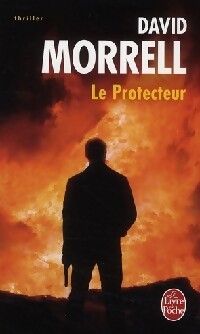 Le protecteur - David Morrell - Livre