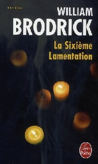Livrenpoche : La sixième lamentation - William Brodrick - Livre