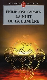 Livrenpoche : La nuit de la lumière - Philip José Farmer - Livre