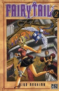 Fairy Tail Tome II - Hiro Mashima - Livre
