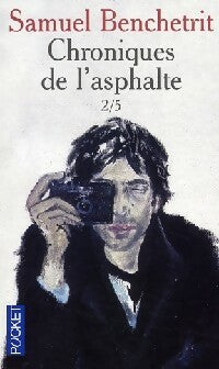 Livrenpoche : Chroniques de l'asphalte Tome II - Samuel Benchetrit - Livre