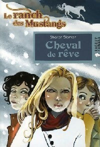 Livrenpoche : Cheval de rêve - Sharon Siamon - Livre