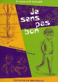 Livrenpoche : Je sens pas bon - Emmanuel Arnaud - Livre