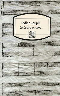 Livrenpoche : La lettre à Anna - Didier Goupil - Livre
