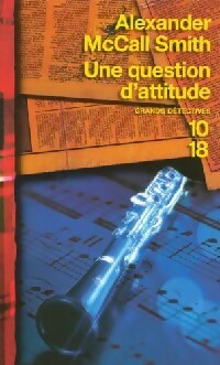 Livrenpoche : Une question d'attitude - Alexander McCall Smith - Livre