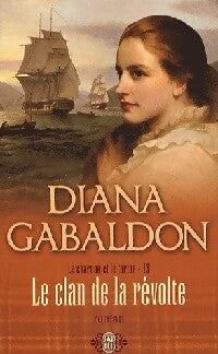 Le chardon et le tartan Tome XIII : Le clan de la révolte - Diana Gabaldon - Livre
