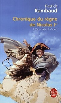 Livrenpoche : Chronique du règne de Nicolas Ier - Patrick Rambaud - Livre