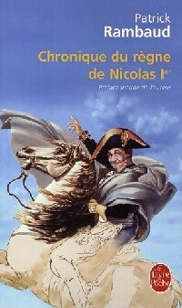 Chronique du règne de Nicolas Ier - Patrick Rambaud -  Le Livre de Poche - Livre
