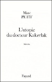 Livrenpoche : L'utopie du docteur kakerlak - Marc Petit - Livre